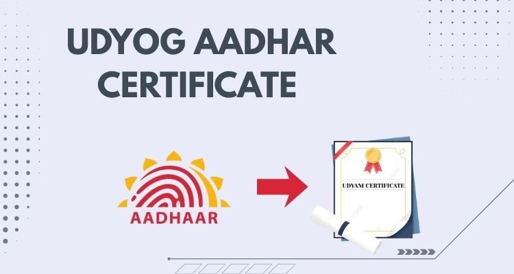 Udyog Aadhar Certificate Blog image